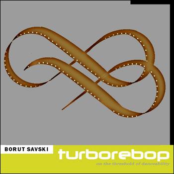 Borut Savski - Turborebop