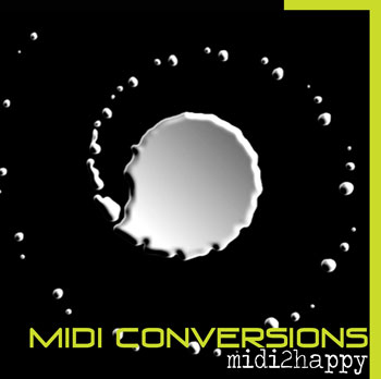 Midi Conversions &#8211; Midi2Happy